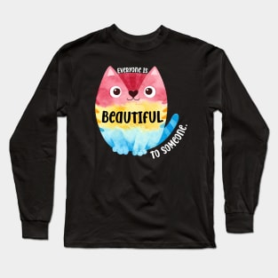 Everyone is Beautiful (LGBTQ cat) Long Sleeve T-Shirt